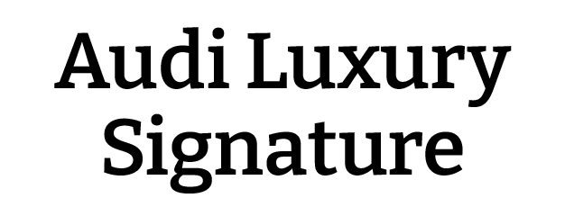 Audi Luxury Signature
